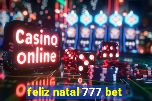 feliz natal 777 bet